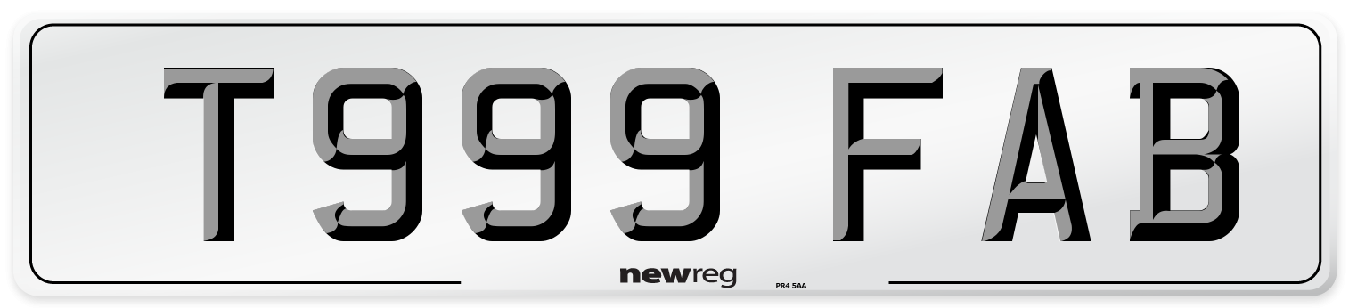 T999 FAB Number Plate from New Reg